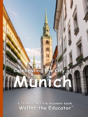 cover image of Celebrating the City of Munich